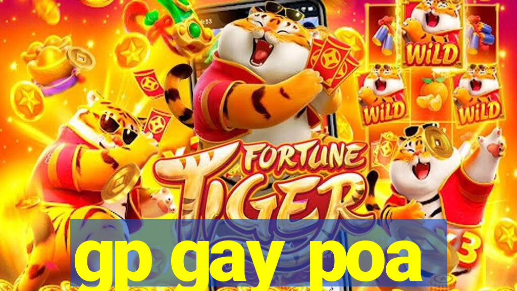 gp gay poa